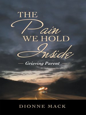 cover image of The Pain We Hold Inside
